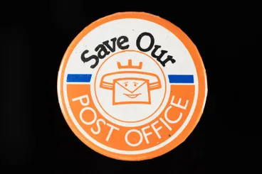 Image: Badge, "Save our Post Office"
