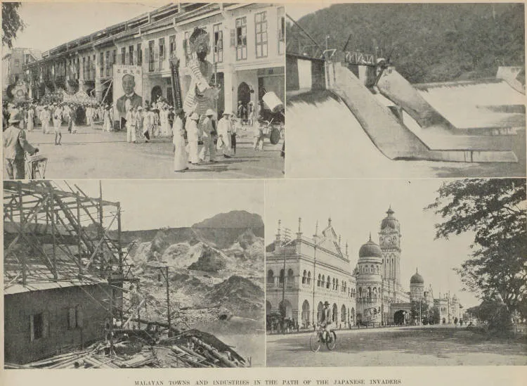 Malayan towns and industries in the path of the Japanese invaders