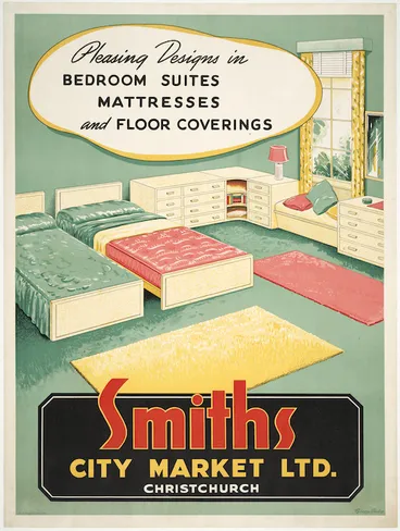 Image: New Zealand Railways. Publicity Branch: Pleasing designs in bedroom suites, mattresses and floor coverings / Railways Studios. Smiths City Market Ltd., Christchurch. Ch.Ch. Press Co Ltd, litho. [1940-1950s?]
