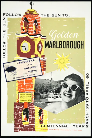 Image: Marlborough Centennial Association :Follow the sun to golden Marlborough. Centennial year March '59 to April '60. For information, contact the Marlborough Centennial Association Inc, PO Box 27, Blenheim [1959]