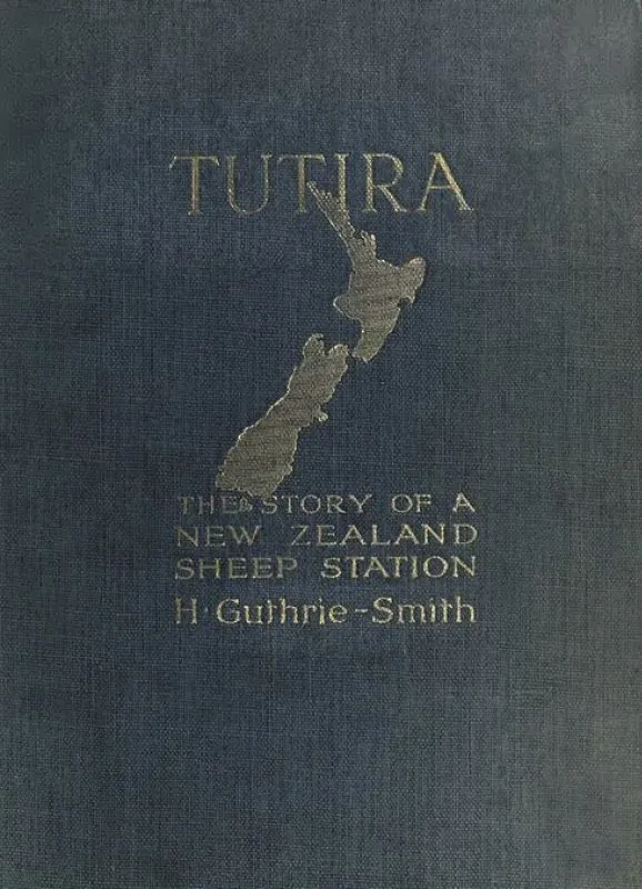 Tutira – The Story of a New Zealand Sheep Station