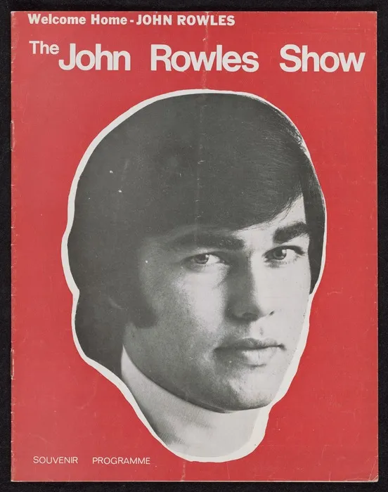 Welcome home - John Rowles. The John Rowles Show. Souvenir programme [1968. Front cover]