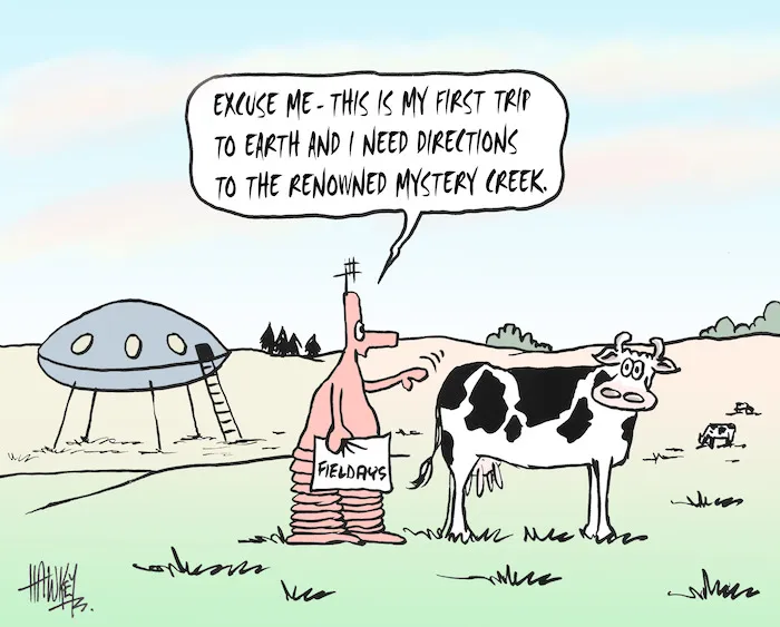 Hawkey, Allan Charles, 1941- :Excuse me - this is my first trip to earth and I need directions to the renowned Mystery Creek. Waikato Times, 16 June, 2004.