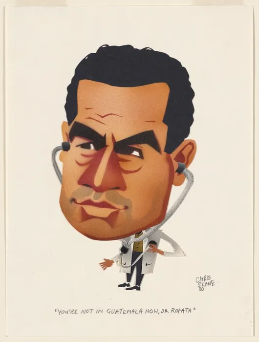 "You're not in Guatemala now, Dr Ropata"