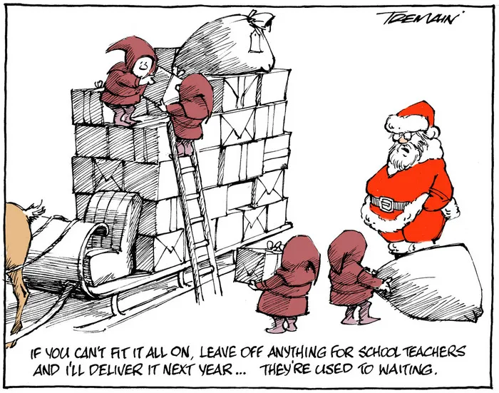 Tremain, Garrick 1941- :If you can't fit it all on, leave off anything for school teachers and I'll deliver it next year... they're used to waiting. 3 December 2012