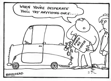 Image: Bromhead, Peter, 1933- :When you're desperate you'll try anything once. 29 September 1977.