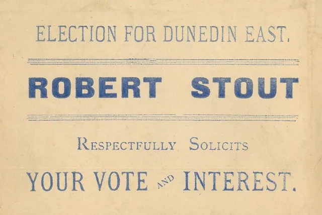 Voting Card - Robert Stout for Dunedin East