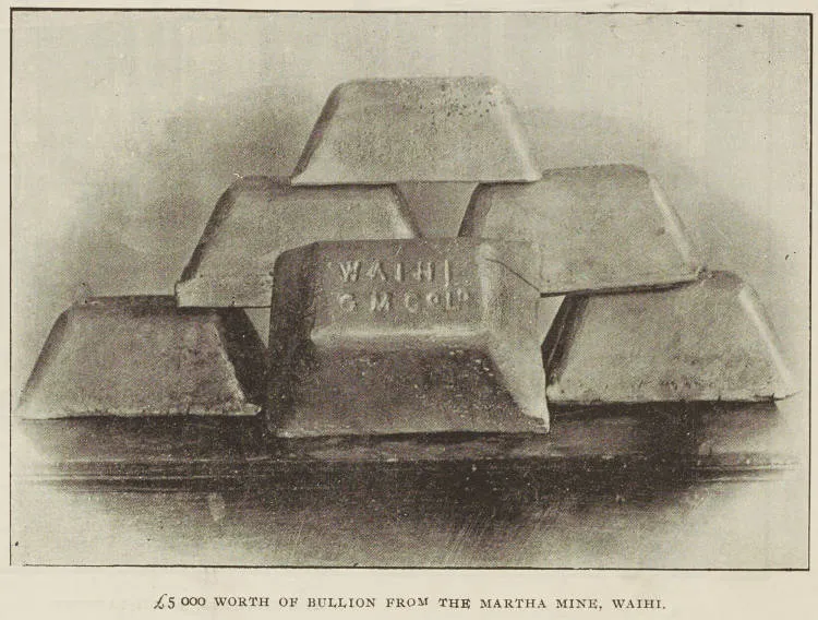 £5000 worth of bullion from the Martha Mine, Waihi