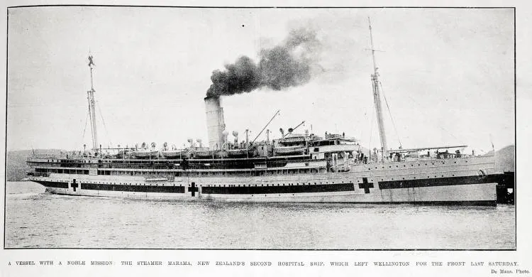 A vessel with a noble mission: the steamer Marama, New Zealand's second hospital ship, which left Wellington for the front last Saturday
