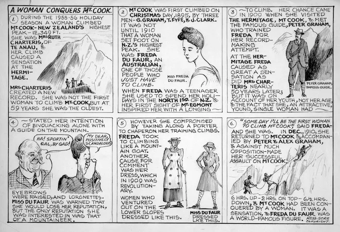 Gore, Ross Digby, 1904-1981 :A woman conquers Mt. Cook. [ca 1957].