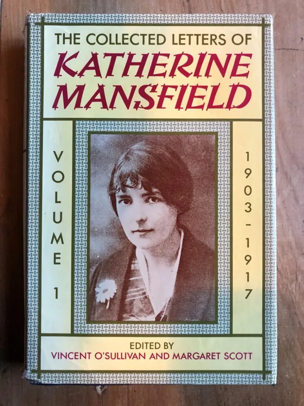 The Collected Letters of Katherine Mansfield, volumes 1-3