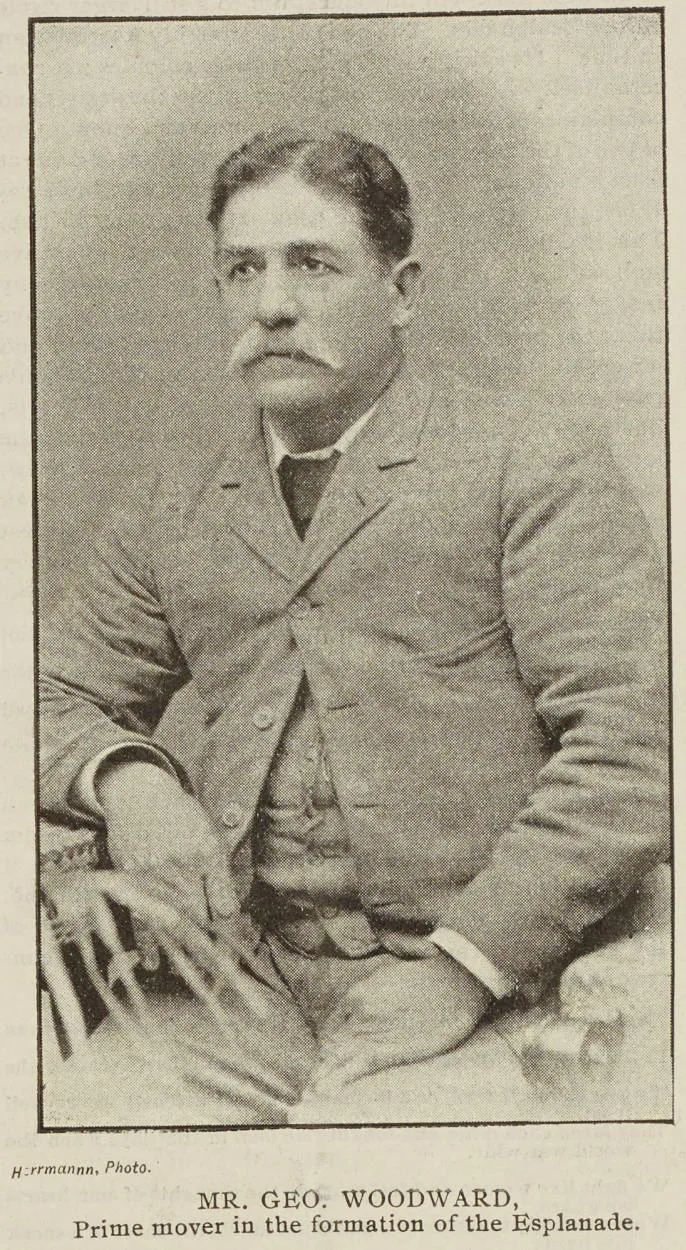 Mr Geo. Woodward, prime mover in the formation of the Esplanade