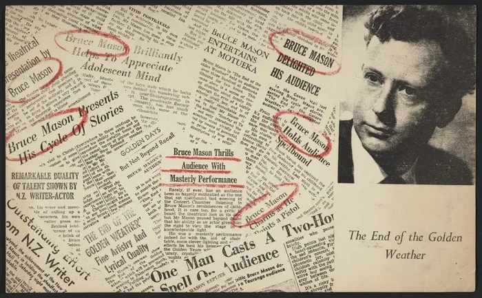Designer unknown: "The end of the golden weather"; Bruce Mason presents his cycle of stories; Bruce Mason holds audience spellbound ... [1960]