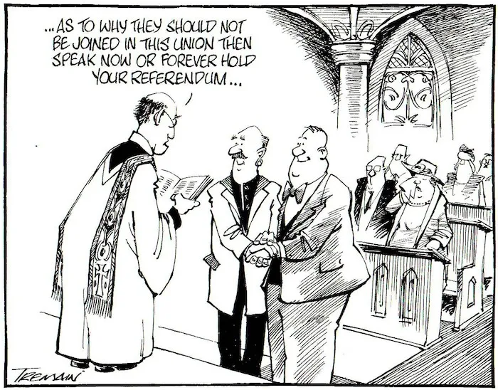Tremain, Garrick, 1941- :...As to why they should not be joined in this union then speak now or forever hold your referendum... Otago Daily Times, [ca. 5 December, 2004].