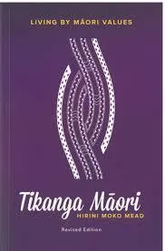 Tikanga Maori : living by Maori values
