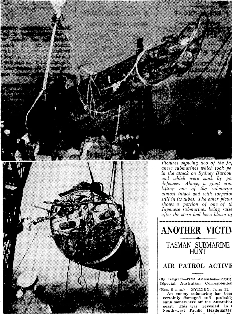 Pictures shewing two of the Japanese submarines which took part in the attack on Sydney Harbour, and which were sunk by port defences. Above, a giant crane lifting one of tile submarines almost intact and with torpedoes still in its tubes. The other picture shows a portion of one of the Japanese submarines being raised after the stern had been blown off. (Evening Post, 12 June 1942)