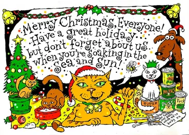 Image: Hodgson, Trace, 1958- :"Merry Christmas, Everyone! Have a great holiday but don't forget about us when you're soaking in the sea and sun!" 21 December 2014