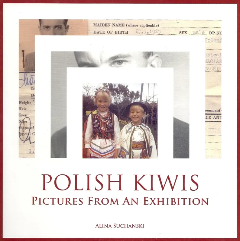 Polish Kiwis Exhibition Book Donated by: Belle Alexander