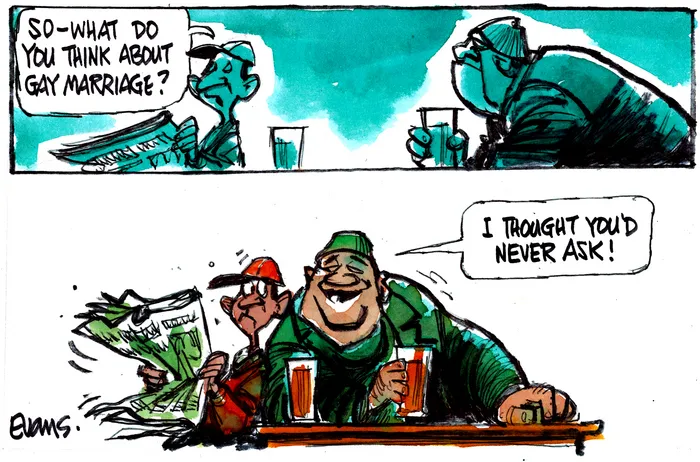 Evans, Malcolm Paul, 1945- :"So - what do you think about gay marriage?" "I thought you'd never ask!" 28 August 2012