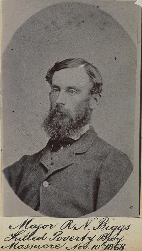 "Major R. N. Biggs, Killed Poverty Bay Massacre Nov. 10th 1868"