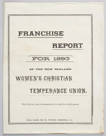 Image: Franchise Report for 1893 of The New Zealand Women's Christian Temperance Union