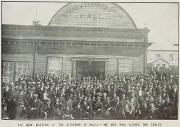 Image: The new masters of the situation in Waihi - the men who turned the tables