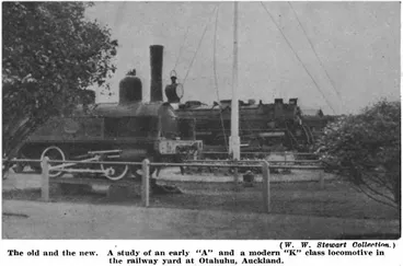 Image: (W. W. Stewart Collection.) — The old and the new. A study of an early “A” and a modern “K” class locomotive in the railway yard at Otahuhu, Auckland