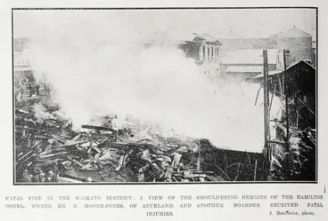 Image: Fatal fire in the Waikato district: the smouldering remains of the Hamilton Hotel