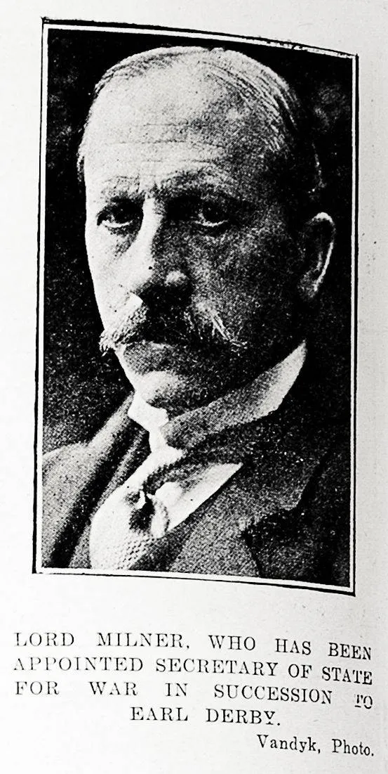 Lord Milner. who has been appointed Secretary of State for War in succession to Earl Derby