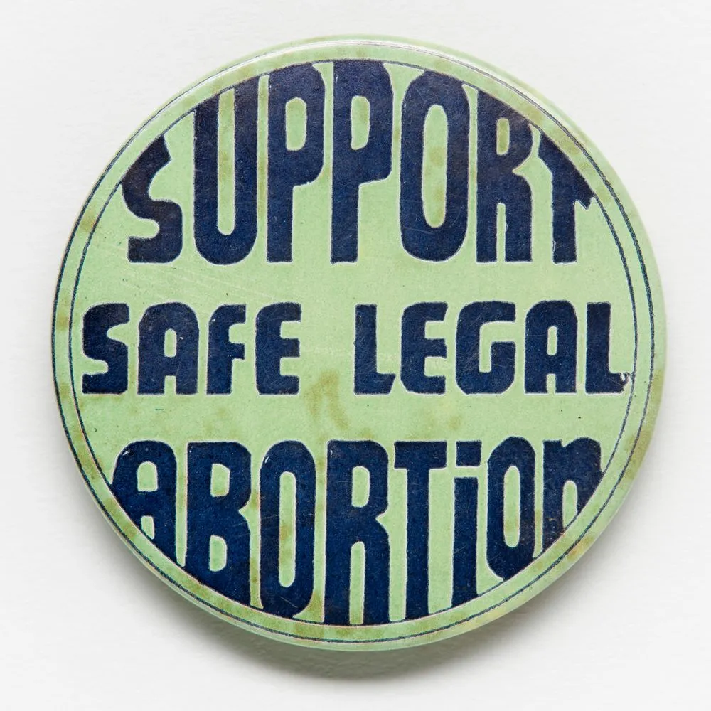 Support Safe Legal Abortion badge