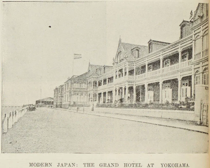 Modern Japan: the Grand Hotel at Yokohama