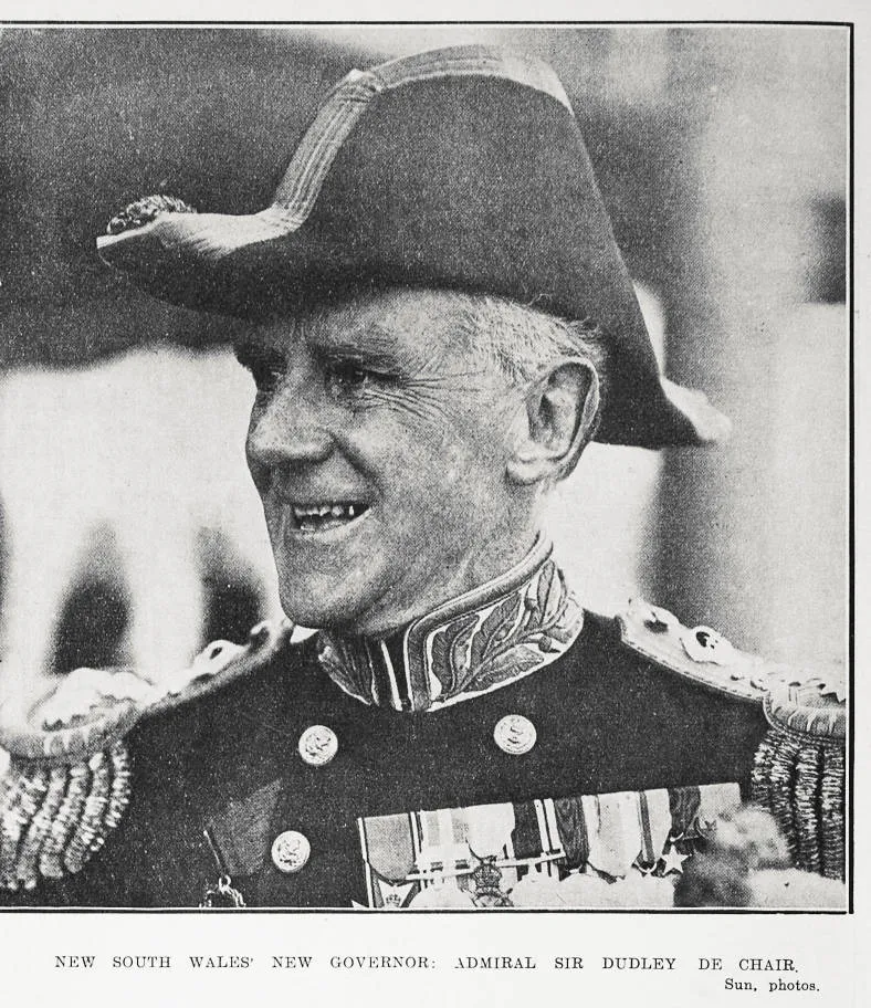 New South Wales' new governor: Admiral Sir Dudley De Chair