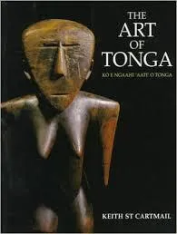 The art of Tonga = Ko e ngaahi 'aati 'o Tonga