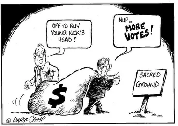 Image: Crimp, Daryl, 1958- :'Off to buy Young Nick's Head?' 'Nup... MORE VOTES!' ca. 24 July 2002.