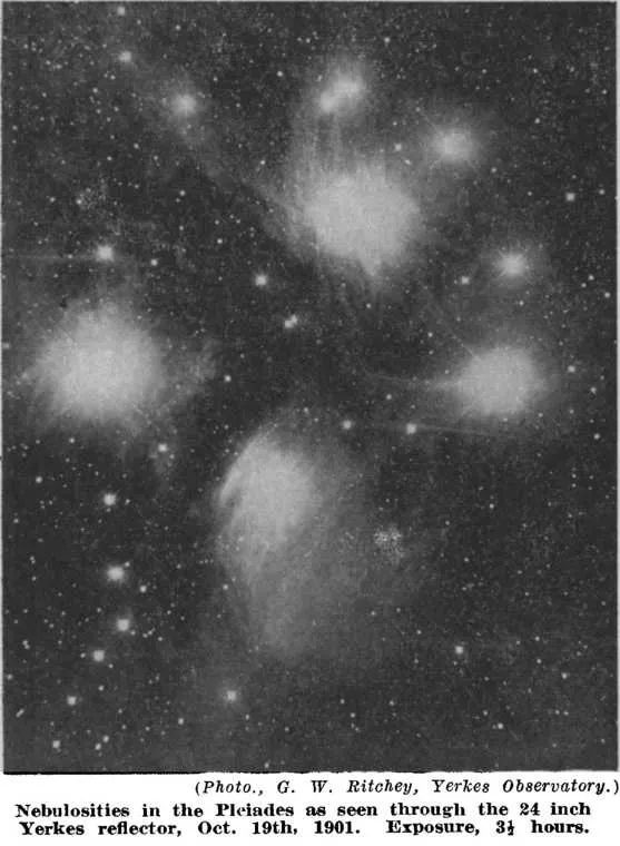 (Photo., G. W. Ritchey, Yerkes Observatory.) — Nebulosities in the Pleiades as seen through the 24 inch Yerkes reflector, Oct. 19th, 1901. Exposure, 31/2hours