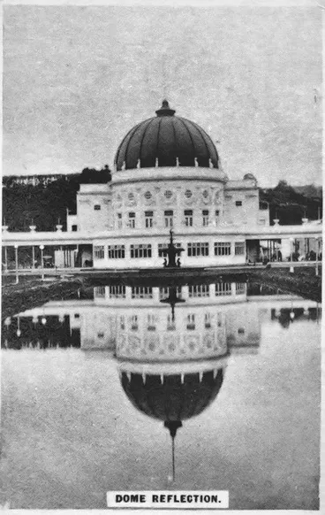 Image: New Zealand & South Seas Exhibition - Dome Reflection, 1925-6