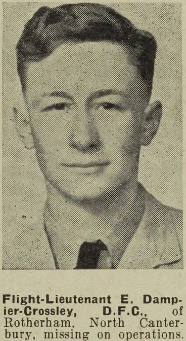 Image: Flight-Lieutenant E. Dampier-Crossley, D.F.C., of Rotherham, North Canterbury, missing on operations
