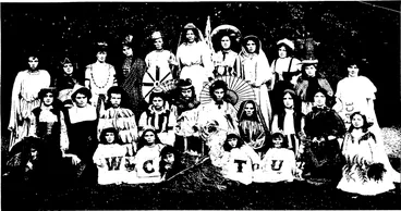 Image: CONGRESS OF NATIONS" BY THE DUNEDIN WOMEN'S CHRISTIAN TEMPERANCE UNION.  Back Row: Greece, Mias Barton; Spain, Miss Borrow; Rome, Miss Clark; Scotland, Miss Daisy Melville; England, Miss South; Queen of Temperance, Miss Hughes (organiser N.Z.W.C.T.U.); America, Miss Gladys Adams;  India, Miss M. Sim/pson; Germany, Miss G. Bedford; Wales, Miss Winnie Broad; South Africa, Miss May Pierson. •■»»•« i -r. !■»*■■  Second Row: Switzerland, Miss Lulie Morrison; Holland, Miss F. Cameron; Iceland, Miss Nina Heatley; Russia, Miss Walker; China, Miss Flo M'Neil; Japan, Miss Bessie South; Persia, Mrs Cook; '.Denmark, Miss  Sadie Morrison; Ireland, Miss Ivy Mazengarb; New Zealand, Miss Maisie Dunn. .  Front Row: Australia, Miss Olive Adams; Fairy, Mias A. Irvine; Fairy, Miss Hasel Walker; Maori, Miss Dorothy M'Farlane; Fairy, Miss Ruth Bedford; Fairy, Miss G. Irvme. (Otago Witness, 22 June 1904)