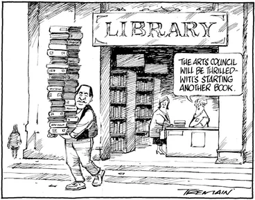 Image: "The Arts Council will be thrilled - Witi's starting another book." 23 November 2009