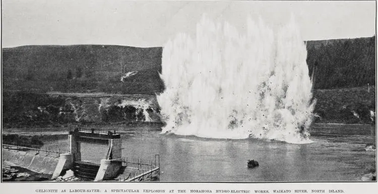 Gelignite As Labour-Saver: A Spectacular Explosion at the Horahora Hydro-Electric Works, Waikato River, North Island