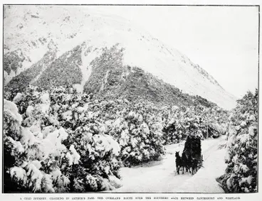 Image: A cold journey: coaching in Arthur's Pass, the overland route over the Southern Alps between Canterbury and Westland