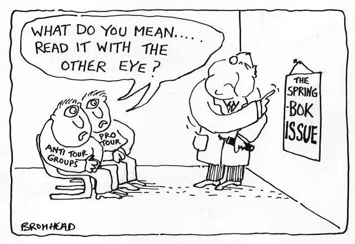 Bromhead, Peter, 1933- :The Springbok issue. "What do you mean... Read it with the other eye? 5 August 1981.