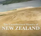 The Unauthorised History of New Zealand
