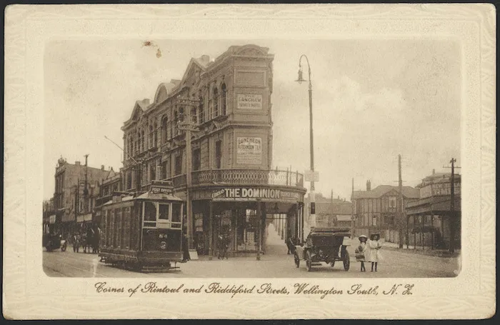 [Postcard]. Corner of Rintoul and Riddiford Streets, Wellington South, N.Z. Published by Tanner Bros., Ltd., Wellington, Auckland and London. Printed in Saxony. [ca 1911-1914]