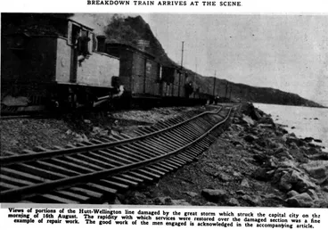 Image: Breakdown Train Arrives At The Scene. — Views of portions of the Hutt-Wellington line damaged by the great storm which struck the capital city on the morning of 16th August. The rapidity with which services were restored over the damaged section was a ...