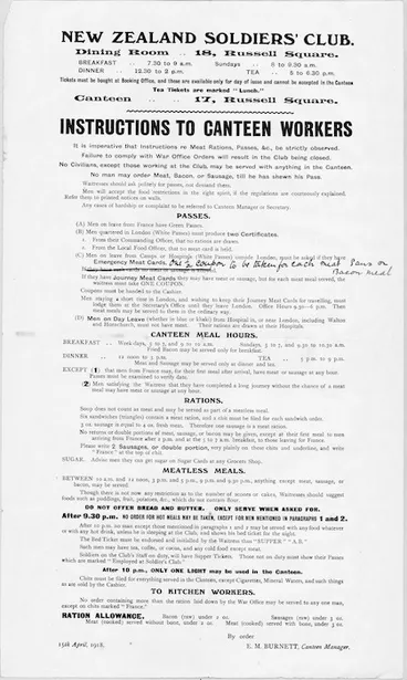 Image: New Zealand Soldiers' Club (London) :Dining Room. Instructions to canteen workers. 18 Russell Square [London]. 15th April 1918. By order E M Burdett, Canteen Manager.