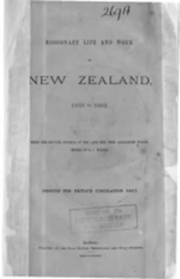 Image: Missionary life and work in New Zealand, 1833 to 1862 being the private journal of the late Rev. John Alexander Wilson /
