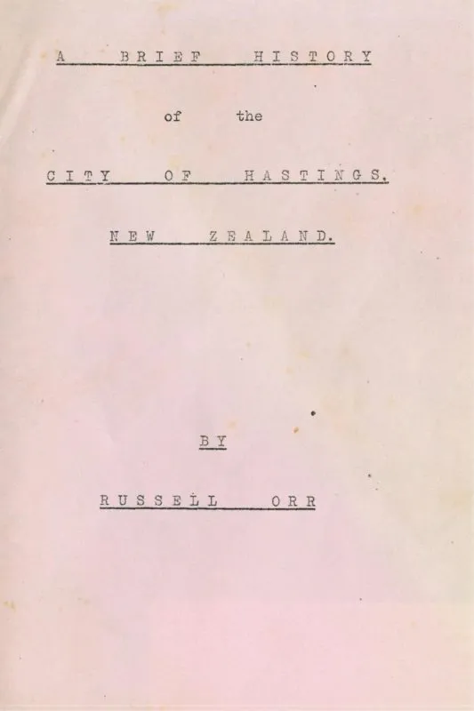 A Brief History of the City of Hastings, New Zealand