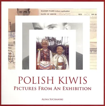 Image: Polish Kiwis Exhibition Book Donated by: Belle Alexander