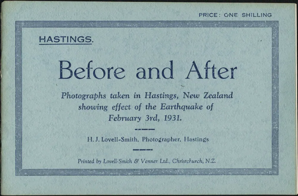 Before and after: photographs taken in Hastings, New Zealand showing effect of the earthquake of February 3rd, 1931
